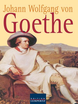 cover image of Johann Wolfgang von Goethe--Gesammelte Gedichte